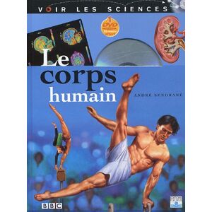 Le corps humain Andre Sendrane Fleurus, BBC France