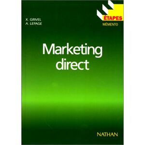 Marketing direct Xavier Grivel, Arnaud Lepage Nathan