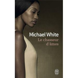 Le chasseur d'âmes Michael C. White J'ai lu - Publicité