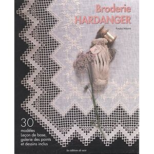 Broderie Hardanger : 30 modèles, leçon de base, galerie des points et dessins inclus Futaba Misono Editions de Saxe