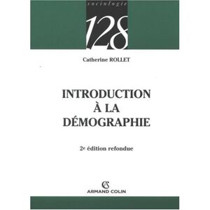 Introduction a la demographie Catherine Rollet Armand Colin