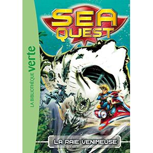 Garmin Sea quest. Vol. 3. La raie venimeuse Adam Blade Hachette Jeunesse