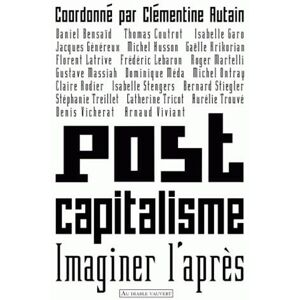 Postcapitalisme : imaginer l