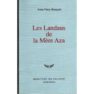 Les Landaus de la mere Aza Anne Perry-Bouquet Mercure de France