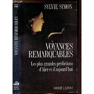 Voyances remarquables Sylvie Simon R. Laffont