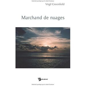 marchand de nuages greenfield, virgil publibook