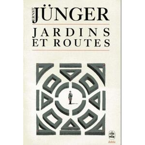 Journal. Vol. 1. Jardins et routes : 1939-1940 Ernst Jünger Le Livre de poche