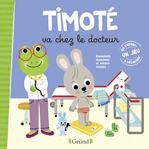 Timoté va chez le docteur Emmanuelle Massonaud, Mélanie Combes Gründ - Publicité