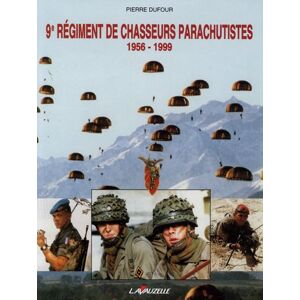 9e régiment de chasseurs parachutistes Pierre Dufour Lavauzelle