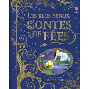 Les plus beaux contes de fees Rosie Dickins Usborne