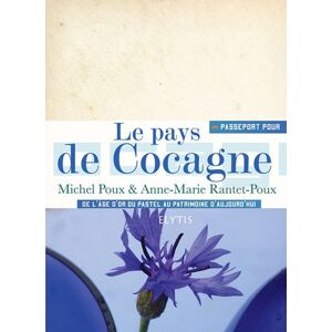 Passeport pour le pays de Cocagne : de l