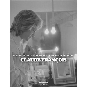 Claude Francois, les photos collector collectif de photographes Vade-retro