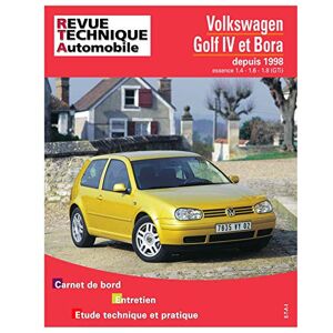 Revue technique automobile, n° 618.1. Volkswagen Golf IV et Bora essence depuis 1998 1.4/1.6/1.8 (GT  . ETAI