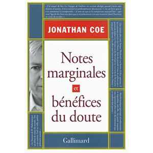 Notes marginales et benefices du doute Jonathan Coe Gallimard