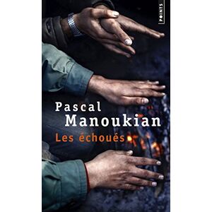 Les echoues Pascal Manoukian Points