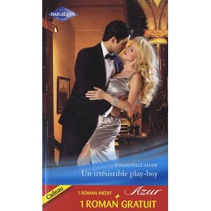 Un irresistible play-boy. Brulant imprevu Chantelle Shaw, Carol Marinelli Harlequin