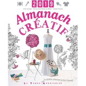 Almanach creatif 2019 Julie Goudot Marie Anne Rethoret Melin Amelie Rioual Temps apprivoise