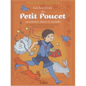 Les histoires du Petit Poucet fabienne morel Syros