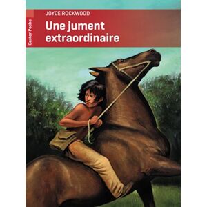 Une jument extraordinaire Joyce Rockwood Flammarion