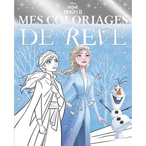 La reine des neiges II : mes coloriages de rêve Walt Disney company Hachette jeunesse-Disney