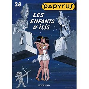 Papyrus. Vol. 28. Les enfants d'Isis De Gieter Dupuis