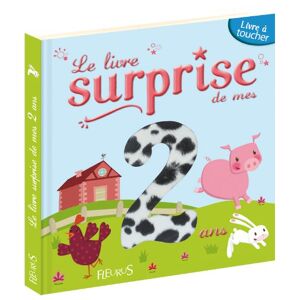 Le livre-surprise de mes 2 ans Marianne Dupuy-Sauze Fleurus