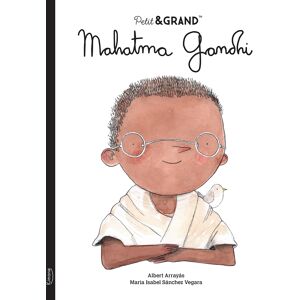 Mahatma Gandhi Isabel Sanchez Vegara Kimane editions