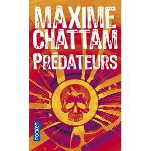 Predateurs : thriller Maxime Chattam Pocket