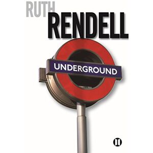 Underground Ruth Rendell Ed. des 2 terres