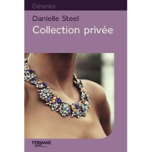 Collection privée Danielle Steel Feryane Livres en gros caractères