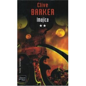 Imajica. Vol. 2 Clive Barker Fleuve noir