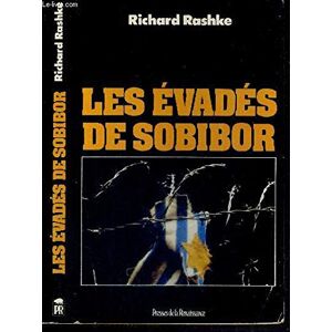 Les Evades de Sobibor Richard Rashke Presses de la Renaissance