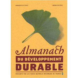 Almanach du developpement durable fossati, monica Belles Balades editions, Dexia Ed.