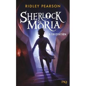 Sherlock Moria Vol 1 Linitiation Ridley Pearson Pocket jeunesse