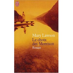Le choix des Morrison Mary Lawson J'ai lu