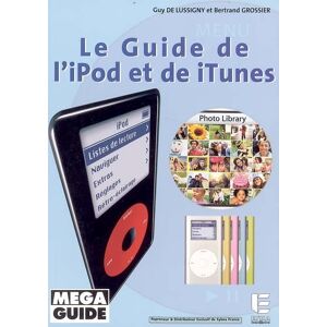 Apple Le guide de l'iPod et de iTunes Bertrand Grossier, Guy de Lussigny Eska