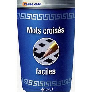 Mots croises faciles  stephane lepage, gilles roger Bravo Editions