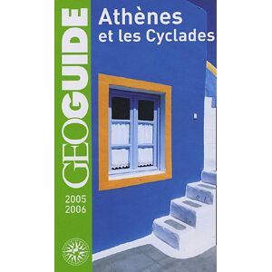 Athènes et les Cyclades : 2005-2006 Hervé Basset, Thierry Théault Gallimard loisirs - Publicité