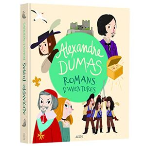 Romans d'aventures Alexandre Dumas, Nan Lawson Auzou