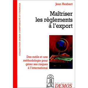 Maîtriser les règlements à l'export Jean Hesbert Demos