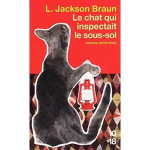 Le chat qui inspectait le sous sol Lilian Jackson Braun 10 18