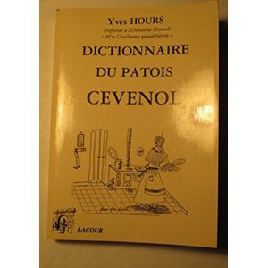 N'aï oublida : almanach patois-francais : avec blagues, contes, dictons, proverbes Yves Hours de Perret Lacour-Olle