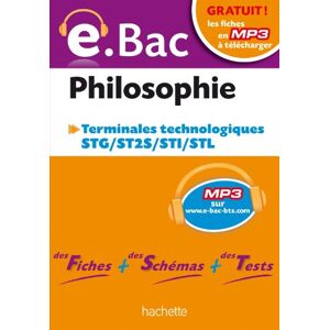 Philosophie : terminales technologiques STG, ST2S, STI, STL Philippe Solal Hachette Technique