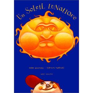 Un Soleil lunatique Kramsky, Lorenzo Mattotti Seuil Jeunesse