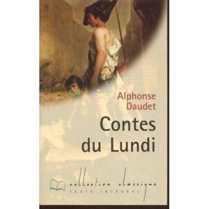 Contes du lundi (Collection Classique)  alphonse daudet Éd. Carrefour
