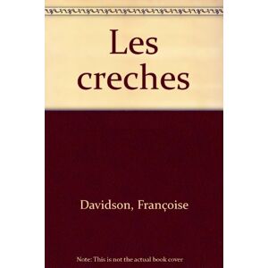 Les creches : realisation, fonctionnement, vie et sante de l