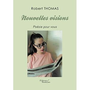 Nouvelles visions - Poésie pour vous  robert thomas Baudelaire