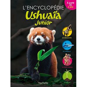 Lencyclopedie Ushuaia junior collectif Hachette Education