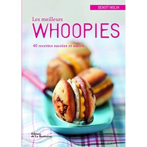 Le meilleurs whoopies : 40 recettes sucrees et salees Benoît Molin La Martiniere Atelier Saveurs