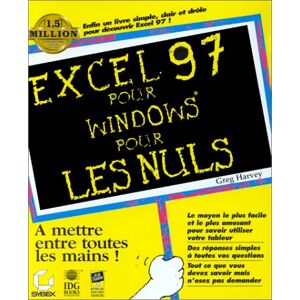 Excel 97 pour Windows pour les nuls Greg Harvey Sybex